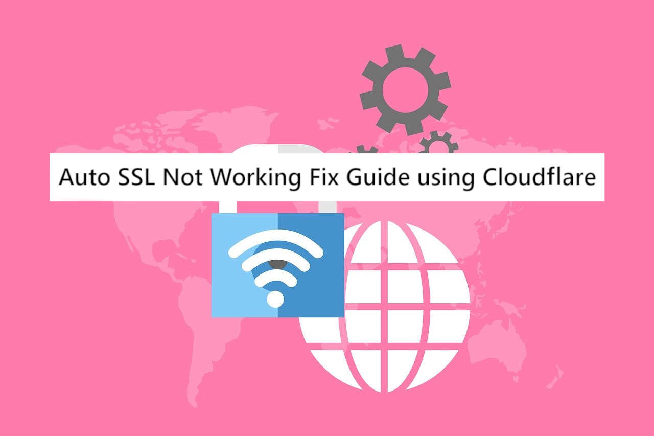 Auto SSL Not Working Fix